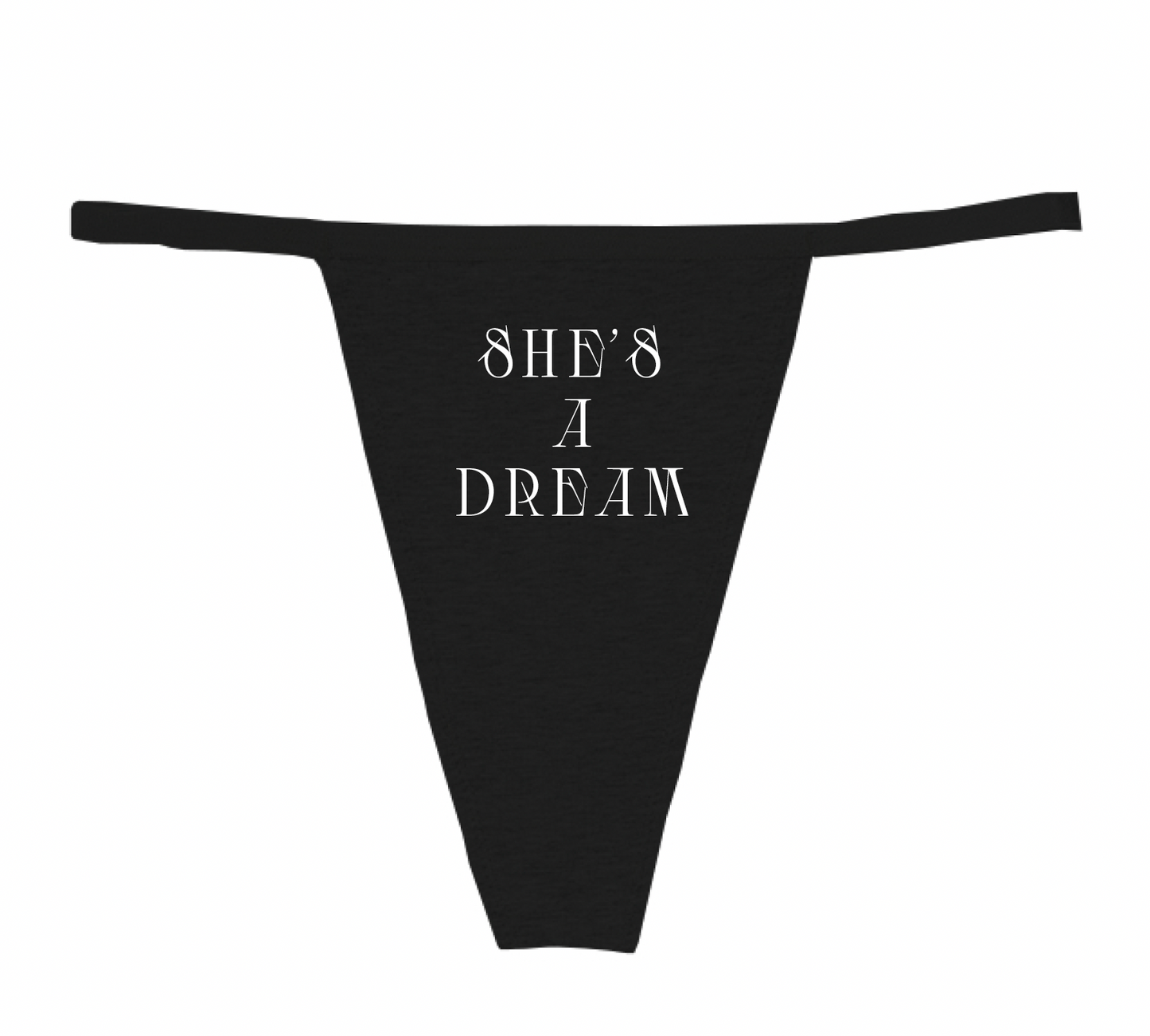 "She's A Dream" With A Smile Thong